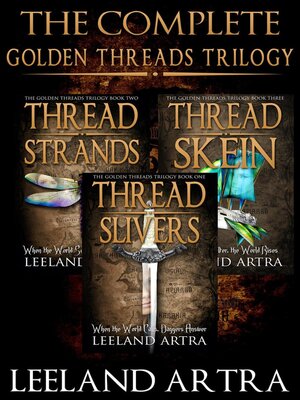 cover image of The Complete Golden Threads Trilogy
